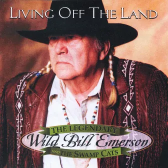 Living Off The Land by Bill Emerson