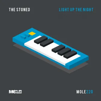 Light Up The Night by The Stoned