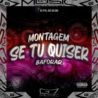 Montagem Se Tu Quiser Baforar by DJ P15