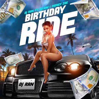 Birthday Ride by DJ Ran