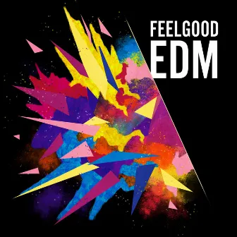 Feelgood EDM by Cyril Sorongon