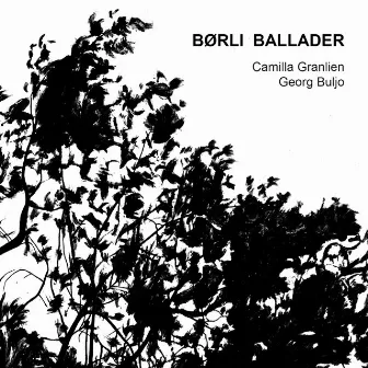 Børli Ballader by Georg Buljo