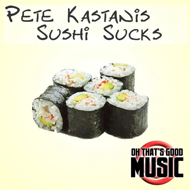 Sushi Sucks