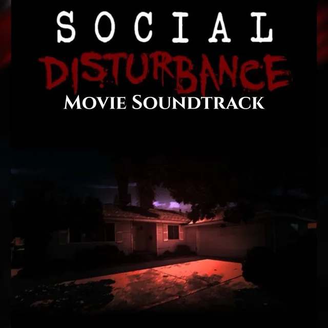 Social Disturbance (Original Motion Picture Soundtrack)