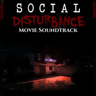 Social Disturbance (Original Motion Picture Soundtrack) by PlainOldD