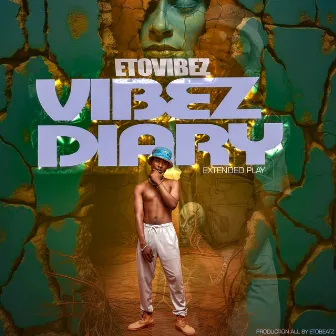 VibEz Diary by ETOvibEz