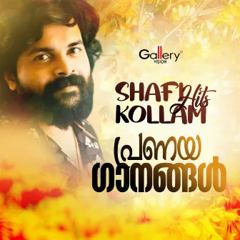 Shafi Kollam Hits Pranaya Ganangal by Shafi Kollam