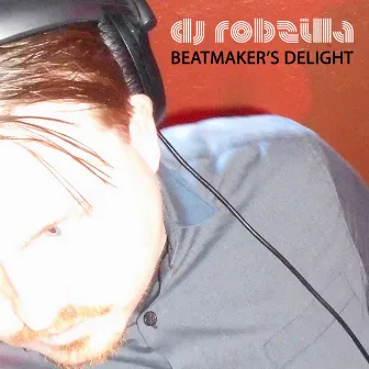 Beatmaker's Delight by DJ Robzilla