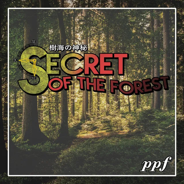 Secret of the Forest