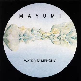 Water Symphony by Mayumi