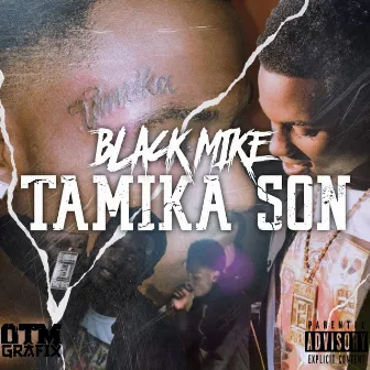 Tamika Son by Black Mike