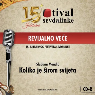 Koliko je sirom svijeta (Live) by Sladjana Mandic