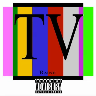 TV by Raine