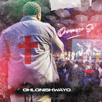 Ohlonishwayo by Oncemore Six