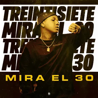 Mira el 30 by Treintisiete