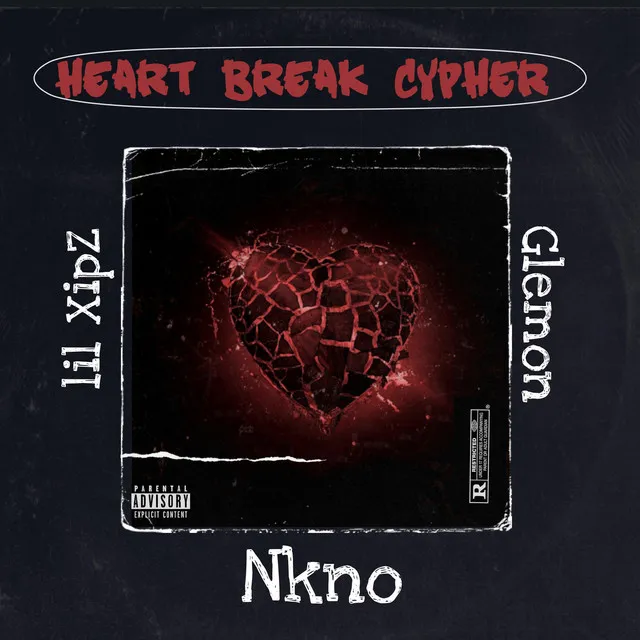 Heartbreak Cypher