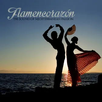 FLAMENCORAZÓN The Sound of Mediterranean Passion by La Boquita