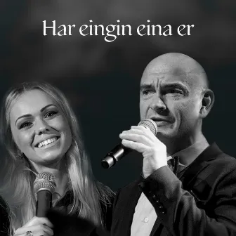 Har Eingin Eina Er by Kristina Bærendsen