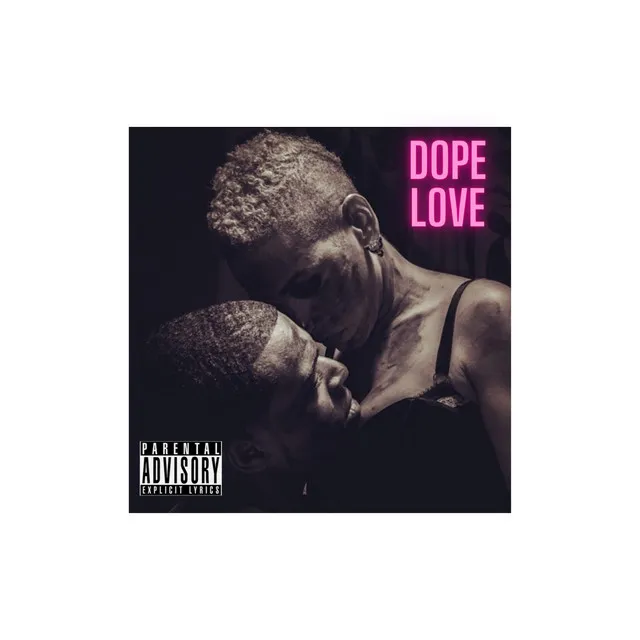 Dope Love