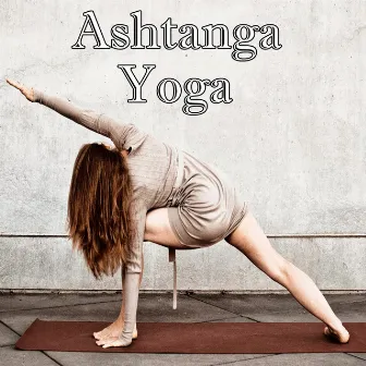 Ashtanga Yoga by The Visions