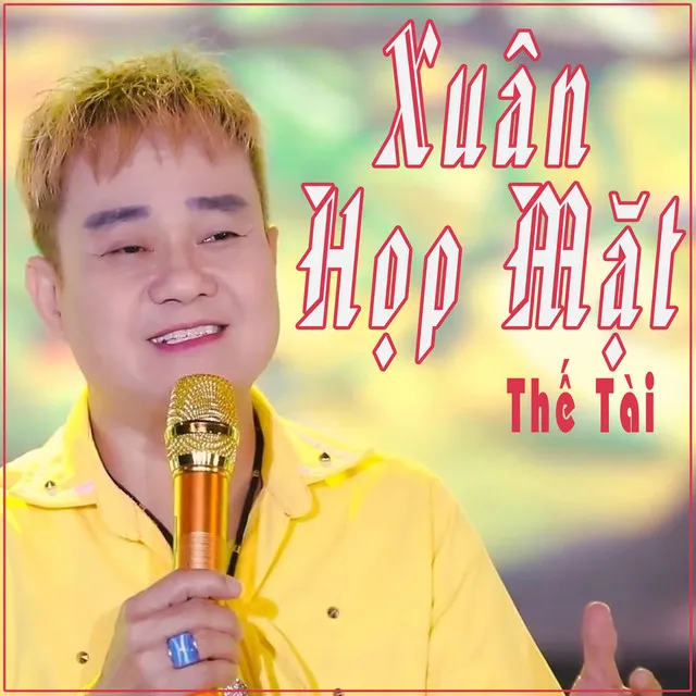 Xuân Họp Mặt