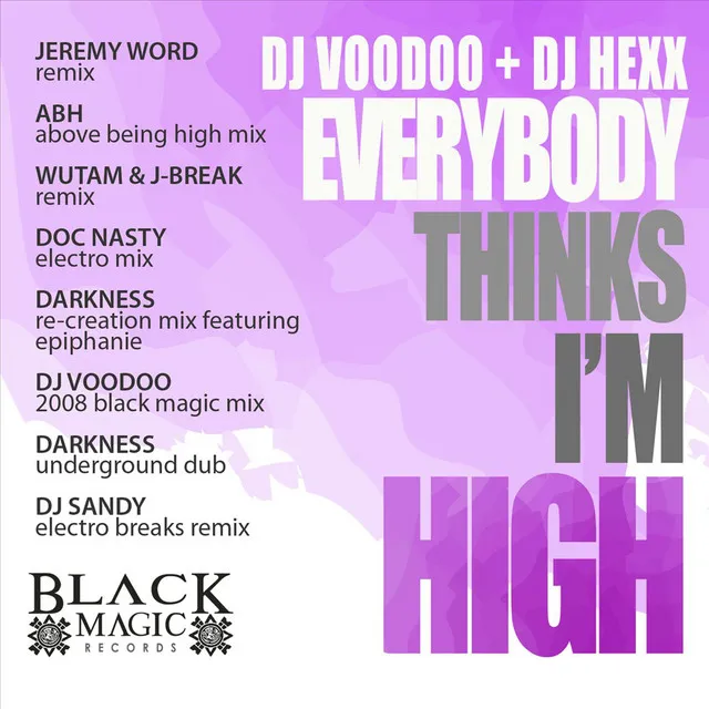 Everybody Thinks I'm High - Darkness feat. Epiphanie Remix