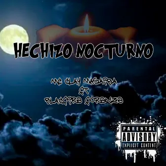 Hechizo Nocturno by Mc Clay Masaiba