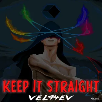 Keep It Straight by VEL94EV