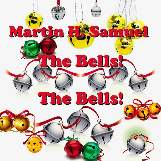 The Bells! The Bells!