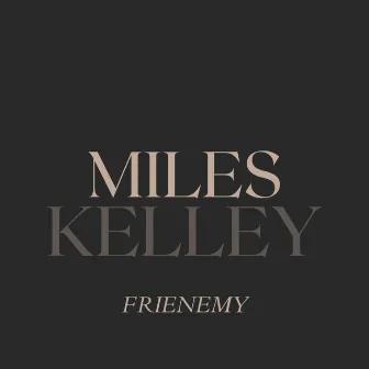 FRIENEMY by MILES KELLEY