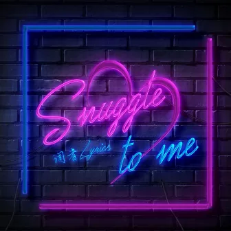 Snuggle to Me by PLV Music