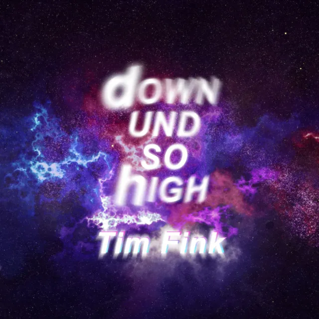 down und so high