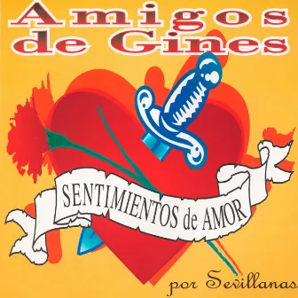 Sentimientos de Amor by Amigos De Gines