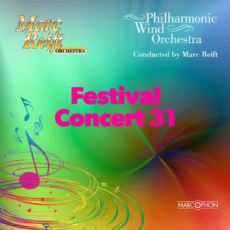 Festival Concert 31 by Marc Reift Orchestra