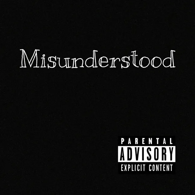 Misunderstood