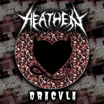 Dracvla by Heathen