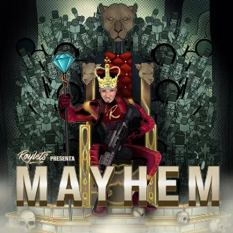 Mayhem by Roylets