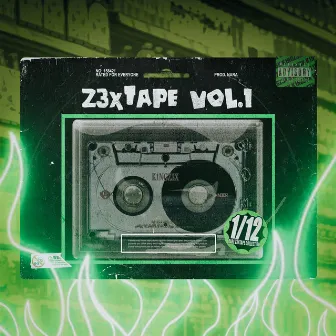 Z3xtape, Vol. 1 by K1ngZ3x