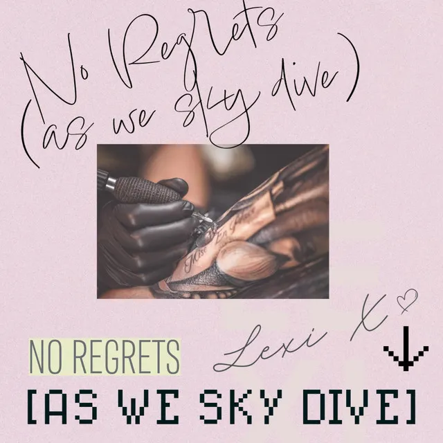 No Regrets (As We Sky Dive)