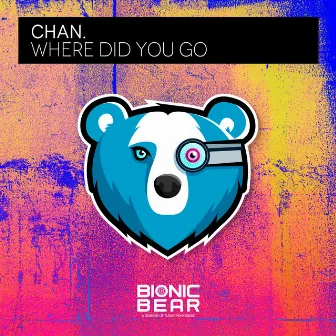 Where Did You Go by ChAn.