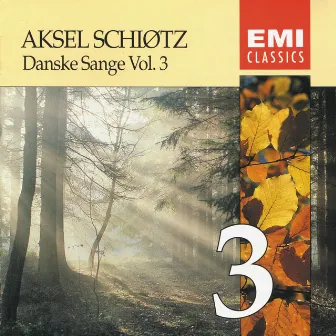 Danske Sange Vol.3 by Aksel Schiøtz