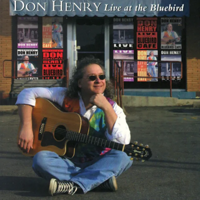 Don Henry Live At The Bluebird Café