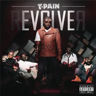 Revolver (Expanded Edition) by T-Pain