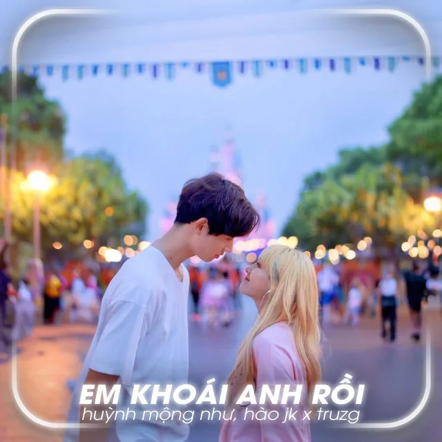 Em Khoái Anh Rồi - Lofi Ver.