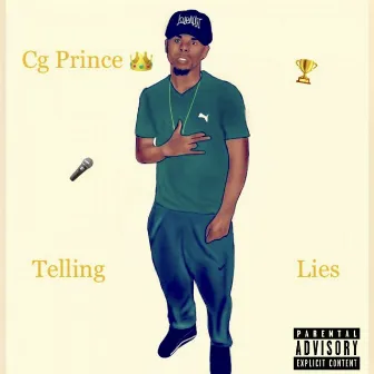 Telling Lies by Cg Prince