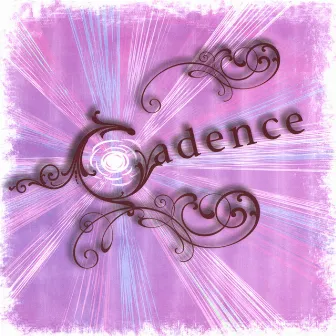 Cadence by Cadence