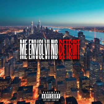 Me Envolvi No Detroit by Vini Trapstar