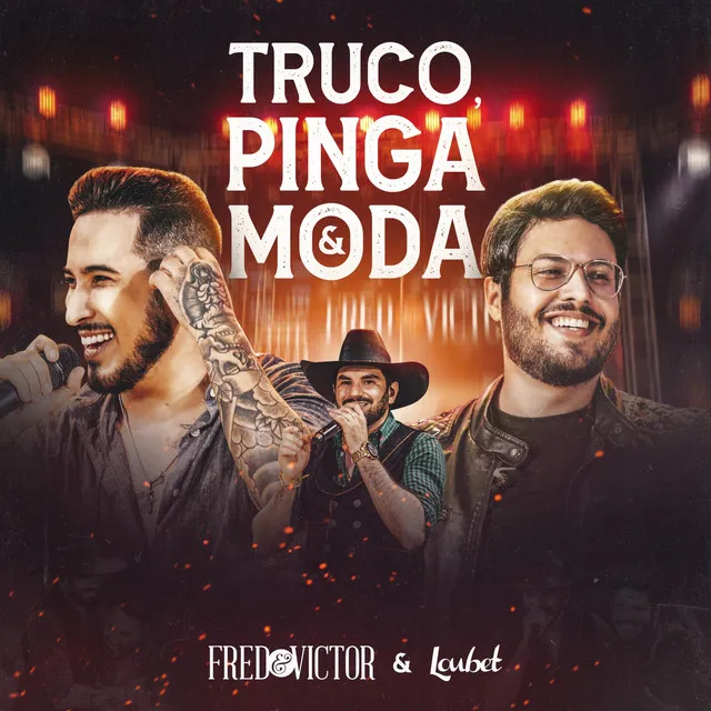 Truco, Pinga e Moda - Ao Vivo em Campo Grande