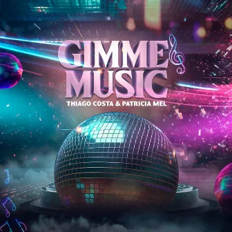 Gimme Music by Thiago Costa