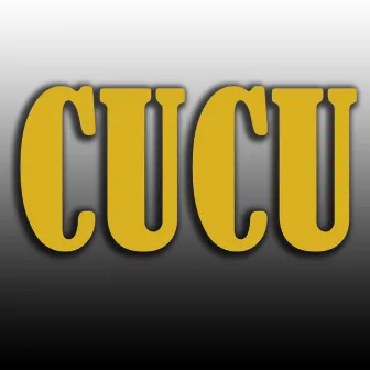 Cucu by Cucu